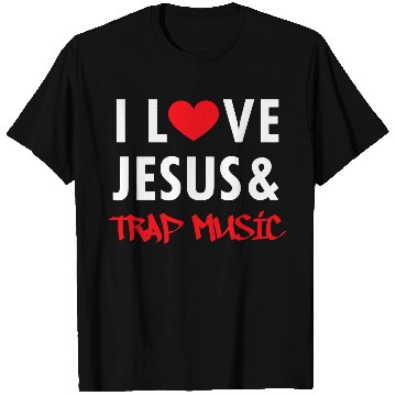 Discover I love Jesus and trap music T-Shirts