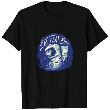Discover Flatearth Flat Earth Flat Earth Astronaut Saying Gift T-Shirts