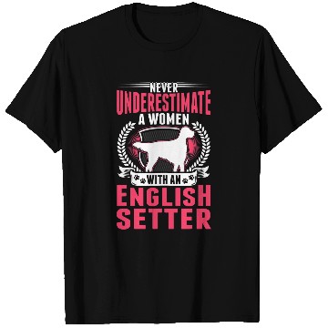 Discover English Setter Women English Setter T-Shirts