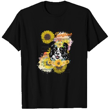 Discover Border Collie You Are My Sunshine T-Shirts