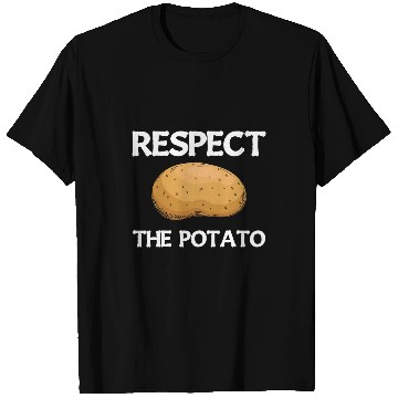 Discover Respect The Potato 2Funny Vegetable Root Potatoes Pun 28 T-Shirts