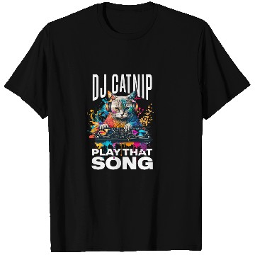 Discover DJ Catnip Play That Song Funny Audio Wave House Music T-Shirts