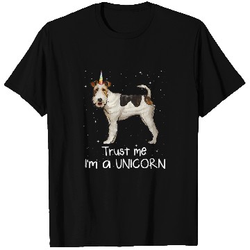 Discover Funny Wire Fox Terrier Trust Me Im A Unicorns Dog T-Shirts