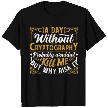 Discover Funny Cryptography Maths Math Computer T-Shirts