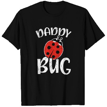 Discover Daddy Bug Insect Entomology Future Entomologist Ladybug T-Shirts