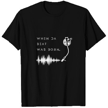 Discover DJ Scratch Records When Da Beat Was Born Vinyl Lover T-Shirts