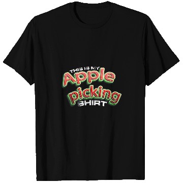 Discover Fruit Picker Harvest Season Farmer This Is My Apple Picking T-Shirts