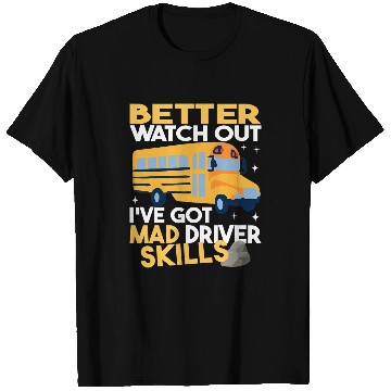 Discover Better Watch Out School Bus Driver School Bus Driving men T-Shirts