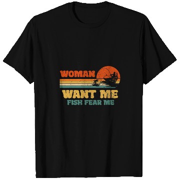 Discover Fishing Fun vintages Funny Boat Fishing Woman Want Me Fish Fear Me T-Shirts