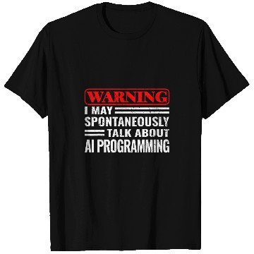 Discover a i  computer science artificial intelligence programmer T-Shirts