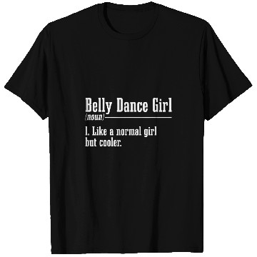 Discover Belly Dancing Noun Oriental Dancer Eastern Torso Dance T-Shirts