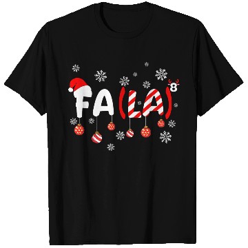 Discover Fa La 8   2Math Teacher Christmas   Fa La La T-Shirts
