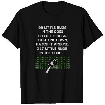 Discover 99 Little Bugs In The Code Computer Geek Funny Programmer T-Shirts