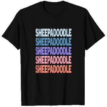 Discover Funny Modern Repeated Text Design Sheepadoodle T-Shirts