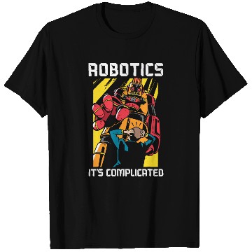Discover Robotics Its Complicated AI Artificial Intelligence 21 T-Shirts