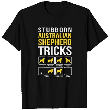 Discover Australian Shepherd Stubborn Tricks Gift T-Shirts