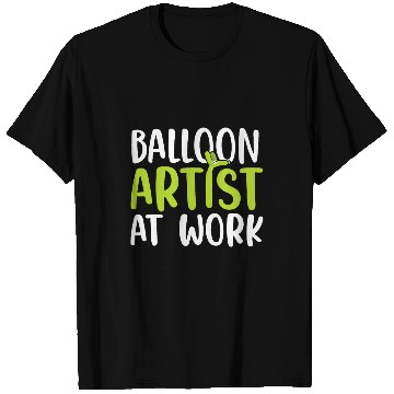 Discover Balloon Artist At Work Balloon Twister T-Shirts