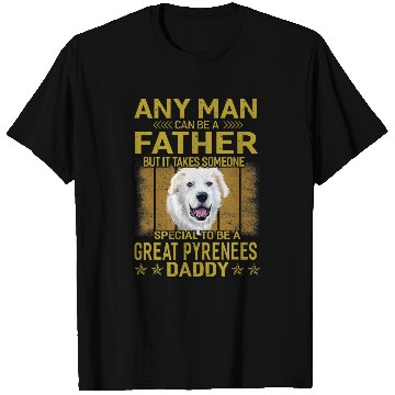 Discover Dogs 365 Great Pyrenees Dog Daddy Dad Gift For Men T-Shirts