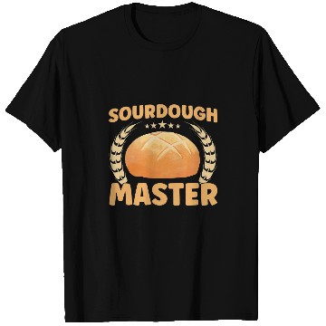 Discover Bread Baker Bakery Baking Sourdough Master T-Shirts