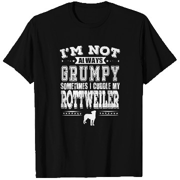 Discover Dog Rottweiler Owners Are Not Always Grumpy Funny T-Shirts
