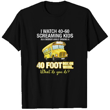 Discover Funny School Bus Mirror While Driving Schoolbus T-Shirts