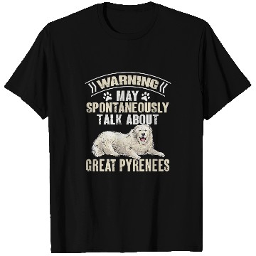Discover Great Pyrenees Dog Pyrenees 1 T-Shirts