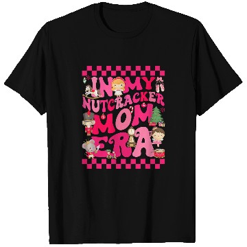 Discover In My Nutcracker Mom Era Christmas Nutcracker Ballet Festive 4 T-Shirts