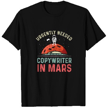 Discover Copywriter in Mars Editor In Chief T-Shirts