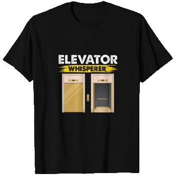 Discover Elevator Whisperer Elevator Mechanic Novelty Graphic T-Shirts