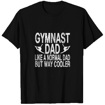 Discover Gymnast Dad Gymnastics Fathers day T-Shirts