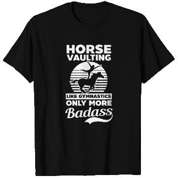 Discover Like Gymnastics But More Badass Design Equestrian T-Shirts