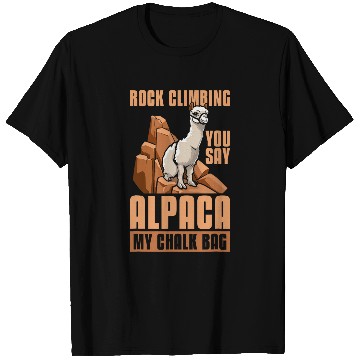 Discover Climber Climb Mountaineer Mountain Rock Climbing Alpaca T-Shirts