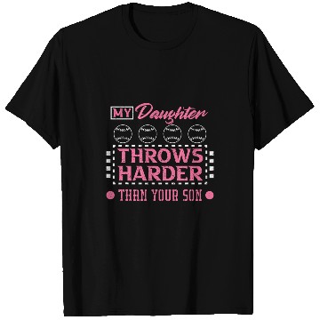 Discover My Daughter Throws Harder Than Your Son Softball Daughter 2 T-Shirts