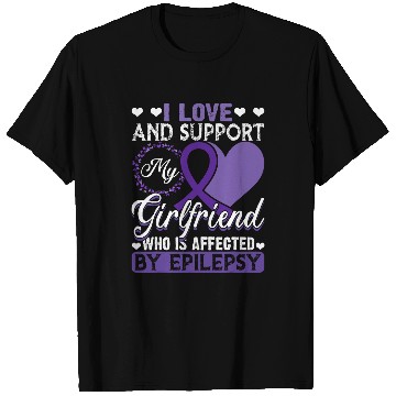 Discover Epilepsy Awarenesss Support Purple Girlfriend Love You T-Shirts