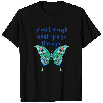 Discover Inspirational Design Grow Through Butterfly T-Shirts