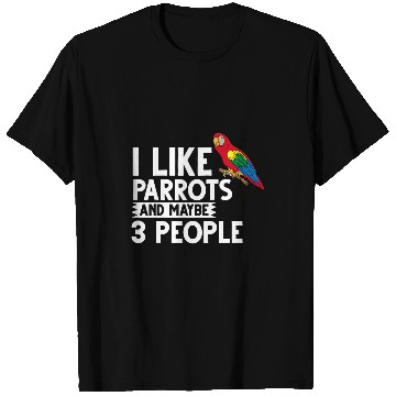 Discover Parrot Bird Quaker African Gray Macaw Cage 21 T-Shirts