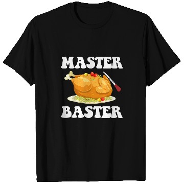 Discover Lacrosse Gift Master Baster Baked Turkey T-Shirts