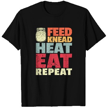 Discover Baking Bread Sourdough Starter Bakery Sourdough Baker T-Shirts