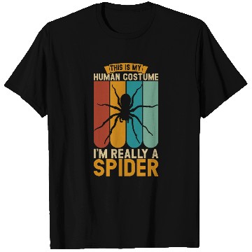Discover This is my human costume im really a spider T-Shirts