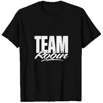 Discover Team Robin Name Cheer for Robin Support T-Shirts
