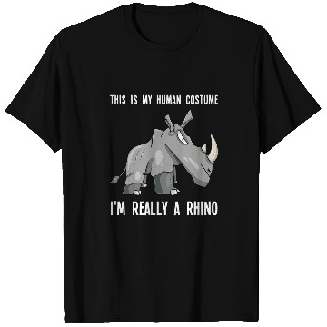 Discover This Is My Human Costume Im Really A Rhino Lover Funny Joke T-Shirts