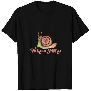 Discover Take a Hike Laid Back Snail Art T-Shirts