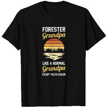 Discover Forest Forestry Worker Grandpa Forester T-Shirts