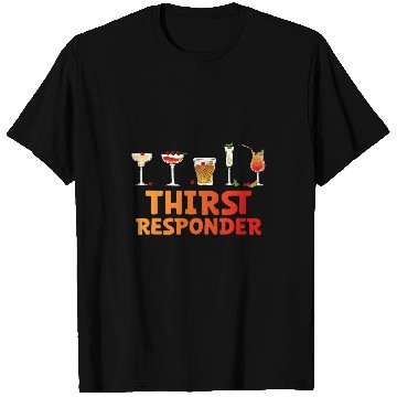 Discover Thirst Response Responder Funny Bartender Appreciation 21 T-Shirts