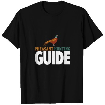 Discover Pheasant Hunting Guide 2Pheasant Hunter Guide T-Shirts