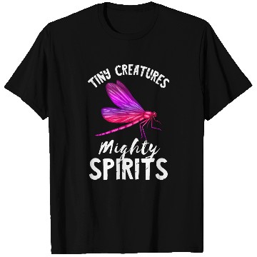 Discover Tiny Creatures Mighty Spirits Nature Insect Dragonfly 21 T-Shirts