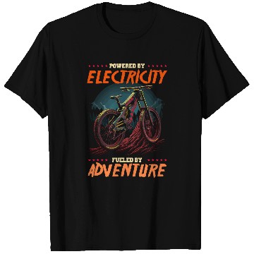Discover Powered By Electricity Fueled By Adventure EBiker T-Shirts