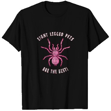 Discover vintages Spider Lover Quote 2Eight Legged Pets Are Best T-Shirts