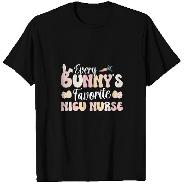 Discover Favorite NICU nurses Easter Bunny NICU Nursing Easter Day T-Shirts