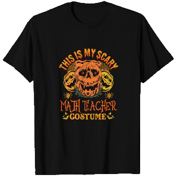 Discover This Is My Scary Math Teacher Costume Mathematics Halloween T-Shirts